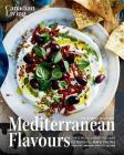 Canadian Living: Essential Mediterranean Flavours Cover Image