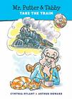 Mr. Putter & Tabby Take the Train Cover Image