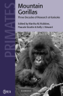 Mountain Gorillas: Three Decades of Research at Karisoke (Cambridge Studies in Biological and Evolutionary Anthropolog #27) Cover Image