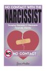 Narcissist: No Contact With The Narcissist! Escaping Narcissism & Narcissistic Personality Disorder By Jane Aniston Cover Image