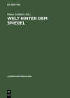 Welt hinter dem Spiegel (Literaturforschung) Cover Image