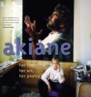Akiane: Her Life, Her Art, Her Poetry: Her Life, Her Art, Her Poetry Cover Image