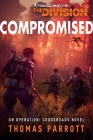 Tom Clancy's The Division: Compromised: An Operation: Crossroads Novel Cover Image