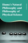 Hume's Natural Philosophy and Philosophy of Physical Science Cover Image
