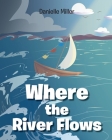 Where the River Flows Cover Image