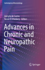 Advances in Chronic and Neuropathic Pain By Jeimylo de Castro (Editor), Yasser El Miedany (Editor) Cover Image