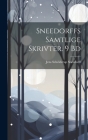 Sneedorffs Samtlige Skrivter. 9 Bd By Jens Schelderup Sneedorff Cover Image