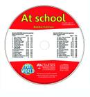 At School - CD Only (My World) By Bobbie Kalman Cover Image