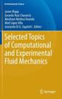 Selected Topics of Computational and Experimental Fluid Mechanics Cover Image