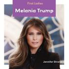 Melania Trump By Jennifer Strand Cover Image
