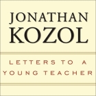 Letters to a Young Teacher Lib/E Cover Image