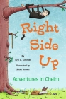 Right Side Up: Adventures in Chelm By Eric A. Kimmel, Steve Brown (Illustrator) Cover Image