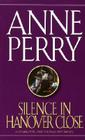 Silence in Hanover Close By Anne Perry Cover Image