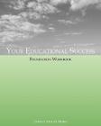 Your Educational Success Foundation Workbook By Leticia Colon De Mejias Cover Image
