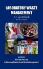 Laboratory Waste Management: A Guidebook 2E (Acs Professional Reference Books) Cover Image