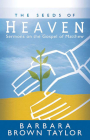 The Seeds of Heaven: Sermons on the Gospel of Matthew Cover Image
