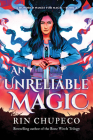 An Unreliable Magic (A Hundred Names for Magic) By Rin Chupeco Cover Image