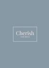 Cherish: A Book About Us By Shaela Mauger Cover Image