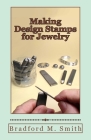 Making Design Stamps for Jewelry Cover Image
