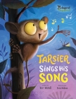 Tarsier Sings His Song By Terri Tatchell, Ivan Sulima (Illustrator) Cover Image