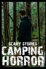 Scary Camping Horror Stories: Vol 1 By Agatha Witchess Cover Image