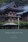 Dogen and Soto Zen By Steven Heine (Editor) Cover Image