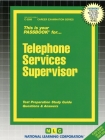 Telephone Services Supervisor: Passbooks Study Guide (Career Examination Series) By National Learning Corporation Cover Image