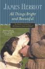 All Things Bright and Beautiful By James Herriot Cover Image