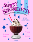 Sweet Serendipity Sapphire Edition: Delicious Desserts and Devilish Dish By Stephen Bruce, Cher (Foreword by), Liz Steger (Photographs by), Brett Bara Cover Image