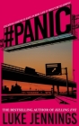 Panic: The thrilling new book from the author of Killing Eve By Luke Jennings Cover Image
