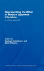 Representing the Other in Modern Japanese Literature: A Critical Approach Cover Image