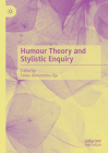 Humour Theory and Stylistic Enquiry Cover Image