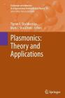 Plasmonics: Theory and Applications (Challenges and Advances in Computational Chemistry and Physi #15) Cover Image