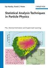 Statistical Analysis Techniques in Particle Physics By Ilya Narsky, Frank C. Porter Cover Image