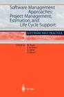 Software Management Approaches: Project Management, Estimation, and Life Cycle Support: Software Best Practice 3 Cover Image