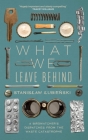 What We Leave Behind: A Birdwatcher's Dispatches from the Waste Catastrophe Cover Image