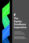 The Equity/Excellence Imperative: A 2030 Blueprint for Undergraduate Education at U.S. Research Universities By The Boyer 2030 Commission Cover Image