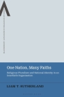 One Nation, Many Faiths: Religious Pluralism and National Identity in a Scottish Interfaith Organisation (Bloomsbury Advances in Religious Studies) Cover Image