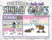 Tundra's Really Swell Sunday Comics Collection By Chad Carpenter Cover Image