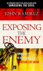 Exposing the Enemy: Simple Keys to Defeating the Strategies of Satan Cover Image