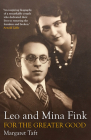 Leo and Mina Fink: For the Greater Good Cover Image