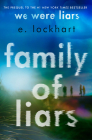 Family of Liars: The Prequel to We Were Liars By E. Lockhart Cover Image