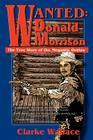 Wanted: Donald Morrison: The True Story of the Megantic Outlaw Cover Image