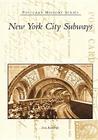 New York City Subways (Postcard History) By Tom Range Sr Cover Image