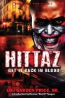 Hittaz: Get It Back In Blood By Sr. Garden Price, Lou Cover Image