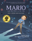 Mario and the Hole in the Sky: How a Chemist Saved Our Planet Cover Image