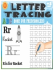 ABC Letter Tracing Book For Preschoolers: Letter Tracing Books with Sight Words for Kids Ages 3-5 for Pre K, Kindergarten and Kids 3-5, Alphabet Writi Cover Image