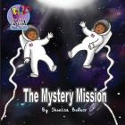 The Mystery Mission By Shonlisa Bonner Cover Image