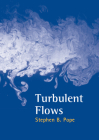 Turbulent Flows By Stephen B. Pope Cover Image