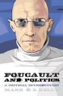 Foucault and Politics: A Critical Introduction (Thinking Politics) Cover Image